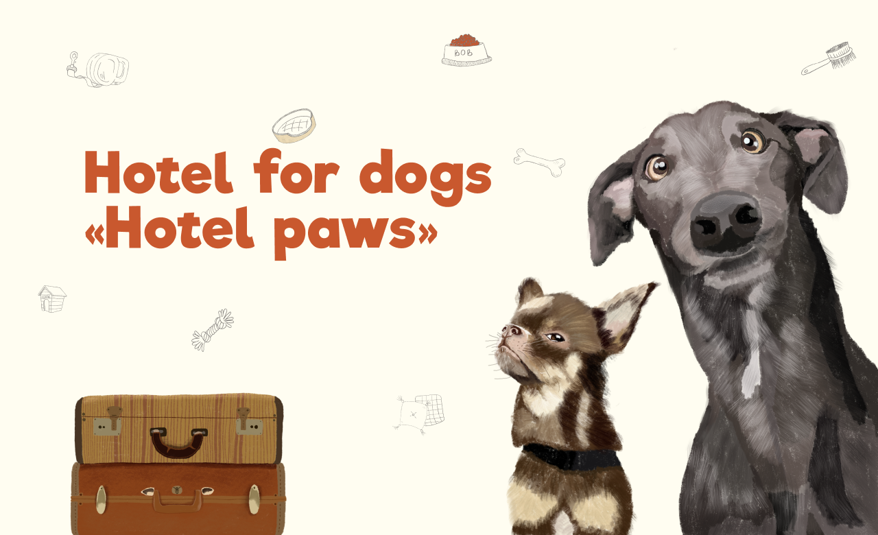 Hotel for dogs